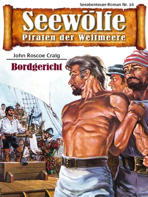 cover image of Seewölfe--Piraten der Weltmeere 16